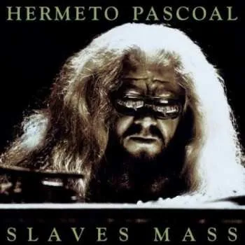 Zahraniční hudba CD Hermeto Pascoal: Slaves Mass 2008