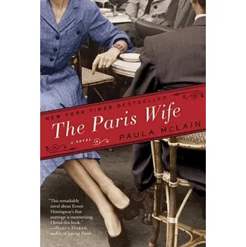 Cestování The Paris Wife – Paula McLain (EN)