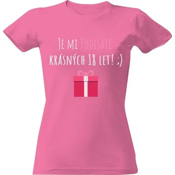Dámské tričko Tričko s potiskem Podesáté osmnáct! dámské