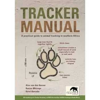 Tracker Manual - Heever, Alex van den a Benadie, Karel 'Pokkie'