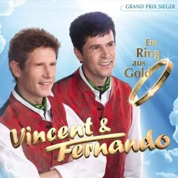 Zahraniční hudba CD Vincent & Fernando: Ein Ring Aus Gold 2013