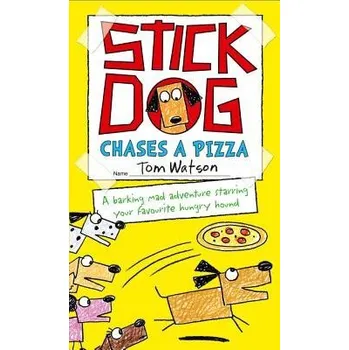 Kniha Stick Dog Chases a Pizza - Watson, Tom