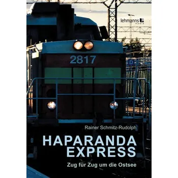 Literární cestopis Haparanda-Express - Schmitz-Rudolph, Rainer