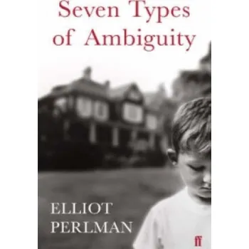 Cizojazyčná kniha Seven Types of Ambiguity (Elliot Perlman)(Brožovaná)