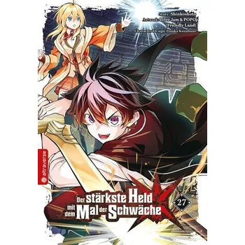 Der stärkste Held mit dem Mal der Schwäche 27 - Shinkoshoto