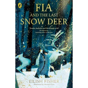Fia and the Last Snow Deer - Fisher, Eilish [EN] (2025, Brožovaná, Penguin Books Ltd (UK))