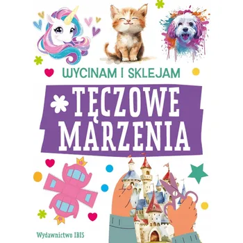 Umění Tęczowe marzenia. Wycinam i sklejam Kolektivní práce
