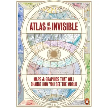 Populárně naučná literatura pro dospělé Atlas of the Invisible (James Cheshire,Oliver Uberti)(Brožovaná)
