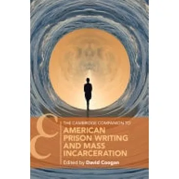 Cizí jazyk Cambridge Companion to American Prison Writing and Mass Incarceration