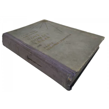 Stará kniha rok 1942 Nový domácí lékař a rádce zdravých i nemocných II díl (Odborná kniha Domácí lékař)