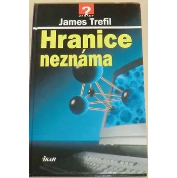 Trefil James - Hranice neznáma