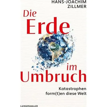 Die Erde im Umbruch - Hans-Joachim Zillmer