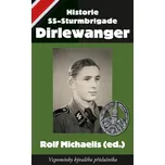 Historie SS-Sturmbrigade Dirlewanger -…