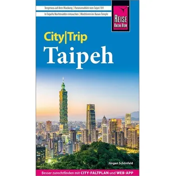 Cestování Reise Know-How CityTrip Taipeh - Schönfeld, Jürgen [DE] (2025, Brožovaná, Reise Know-How Verlag Peter Rump)