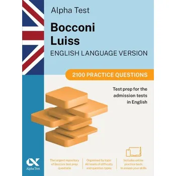 Anglický jazyk Alpha Test Bocconi Luiss English version. 2100 practice questions. 2025/2026 Edition. For English-language admission tests. With online simulator (Brožovaná)