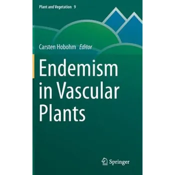 Cizojazyčná kniha Endemism in Vascular Plants (Carsten Hobohm)(Pevná)