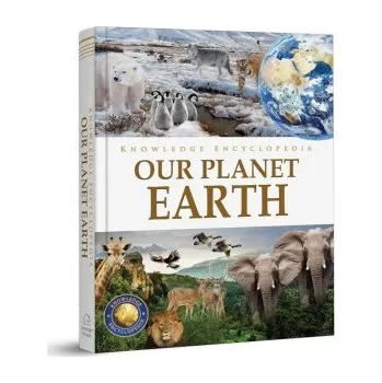 Knowledge Encyclopedia: Our Planet Earth (Pevná)