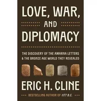 Cizojazyčná kniha Love, War, and Diplomacy - Cline, Eric H.