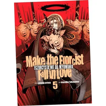 Make The Exorcist Fall in Love. Egzorcysta nie do wyrwania Aruma Arima