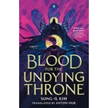 Cizí jazyk Blood for the Undying Throne - Kim, Sung-il