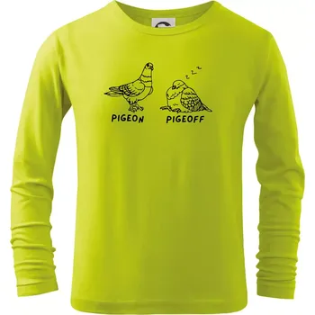 Pigeon pigeoff - Triko dětské Long Sleeve - 134 cm/8 let ( Limetková )