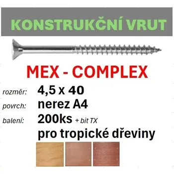Vrut Konstrukční vrut MEX-COMPLEX A4 4,5x40 - balení 200ks+bit (Nerezavějící ocel A4, TX 20)