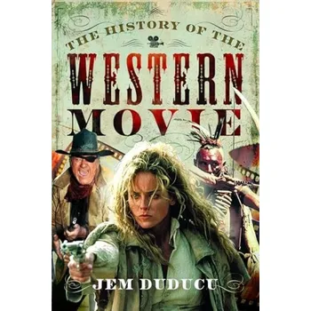History of the Western Movie - Duducu, Jem