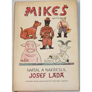 Literární biografie Lada Josef - Mikeš 1. a 2. díl