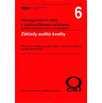 VDA 6 - Požadavky na certifikaci pro VDA 6.1, VDA 6.2 a VDA 6.4 Jazyk: Anglicky, Varianta: Tisk