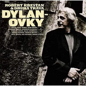 Zahraniční hudba Křesťan Robert &amp; Druhá tráva : Dylanovky CD