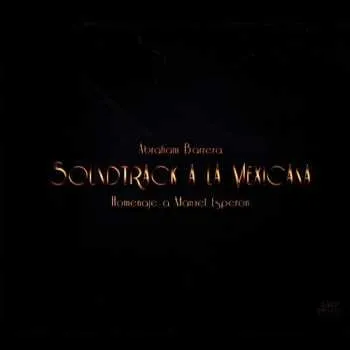 Zahraniční hudba CD Abraham Barrera: Soundtrack A La Mexicana (Homenaje A Manuel Esperón) 2019