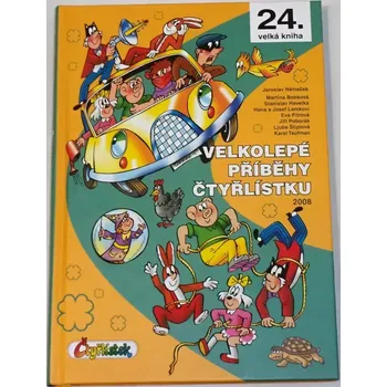 Čtyřlístek: Velkolepé příběhy Čtyřlístku 2008 (24. velká kniha)