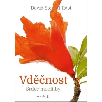 Duchovní literatura Vděčnost - David Steindl-Rast