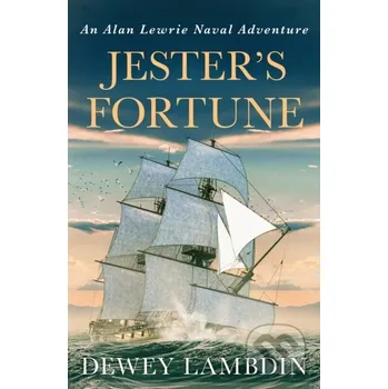 Beletrie pro dospělé Jester's Fortune - Dewey Lambdin Canelo