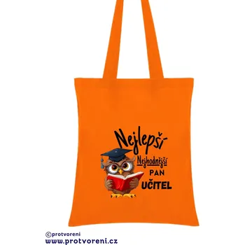 Nákupní taška Taška s potiskem Textilní taška, Nejlepší, nejhodnější pan učitel, 41x37cm, mix barev, 1 kus Vyberte si barvu ZDE:: oranžová