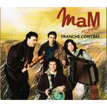 Zahraniční hudba CD MAM: Live - Franche Contrée DIGI 2002 Digipack