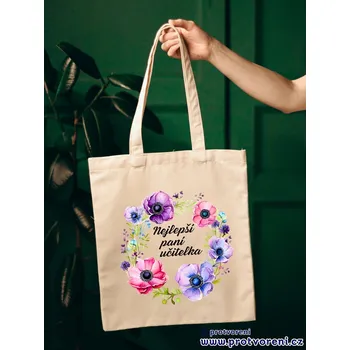 Taška s potiskem Textilní taška, Nejlepší paní učitelka kytičky, 41x37cm, mix barev, 1 kus Vyberte si barvu ZDE:: smetanová-přírodní