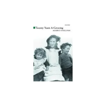 Twenty Years A-Growing - O'Sullivan, Maurice