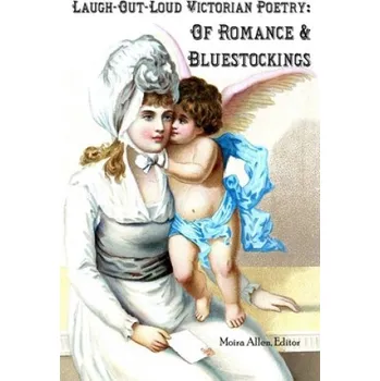 Cizojazyčná kniha Laugh-Out-Loud Victorian Poetry: Of Romance & Bluestockings (Moira Allen)(Brožovaná)