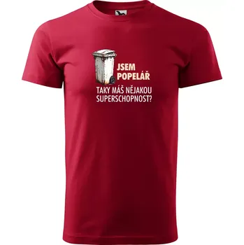 Pánská móda Sablio Tričko s potiskem Jsem popelář, taky máš nějakou superschopnost? - červené 2XL