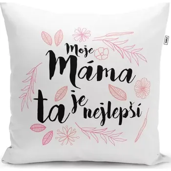 Polštář Sablio Polštář Moje máma je ta nejlepší: 40x40 cm