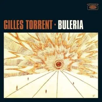 Zahraniční hudba CD Gilles Torrent: Buleria 2025