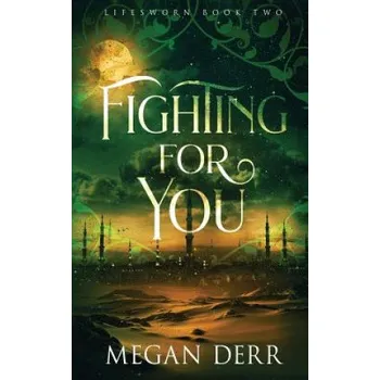 Cizojazyčná kniha Fighting for You (Megan Derr)(Brožovaná)