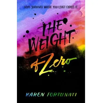 Cizojazyčná kniha Weight of Zero (Karen Fortunati)(Brožovaná)