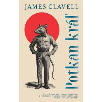 Kniha Potkan kráľ [E-kniha] - James Clavell