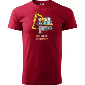 Pánské tričko Sablio Tričko s potiskem pro bagristu Hrdina bez pláště? Ano, jsem bagrista - červené 5XL