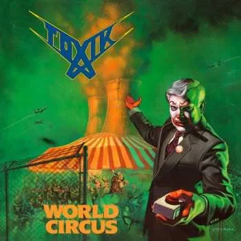 Zahraniční hudba LP Toxik: World Circus Re-release 2025