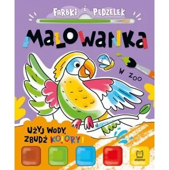 První čtění Farbki i pędzelek. Malowanka. Użyj wody, zbudź kolory! W zoo - Anna Podgórska