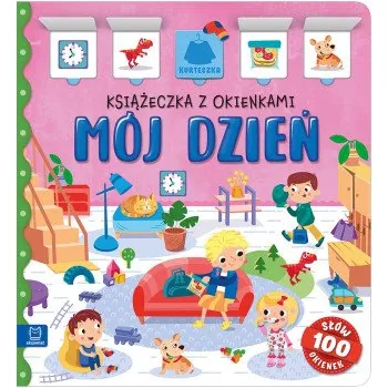 První čtění Mój dzień. Książeczka z okienkami. 100 okienek - 100 słów (Bator Agnieszka)(Pevná)
