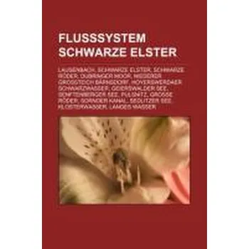 Příroda Flusssystem Schwarze Elster - Quelle: Wikipedia